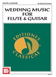 Wedding Music For Flute & Guitar