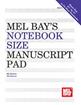 Mel Bay's Notebook Size Manuscript Pad