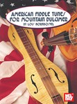 American Fiddle Tunes..mountain Dulcimer