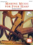 Making Music for Folk Harp - Book and Online Audio