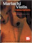Mariachi Violin Transcriptions -