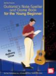Guitarist's Note-Speller and Game Book for the Young Beginner - ez guitar
