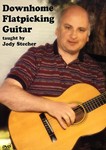 Downhome Flatpicking Guitar  DVD