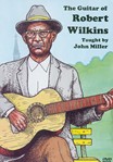 The Guitar of Robert Wilkins  DVD