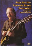 Jazz for the Electric Blues Guitarist  DVD