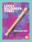 Lively Recorder Tunes