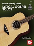 Guitar Picking Tunes - Lyrical Gospel Solos