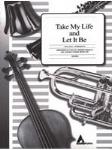Take My Life and Let It Be [viola] Vla,Pno