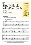 Shout Hallelujah to the Risen Lamb SATB