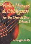 Violin Hymns and Obbligatos, Vol. 1