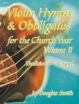 Violin Hymns & Obbligatos, Vol. 2 - Violin book