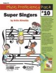 Music Proficiency Pack #10: Super Singers