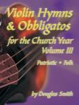Violin Hymns and Obbligatos, Vol. 3
