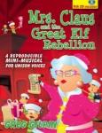 Mrs.Claus and the Great Elf Rebellion - Book and CD