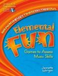 Elemental Fun: Games to Assess Music Skills (Bk/CD)