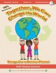 Together We Can Change the World CD Resource