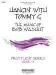 Lorenz Washut  Bob Washut Hangin' with Tommy G - Jazz Ensemble