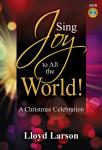 Sing Joy to All the World! - SATB Score with Performance CD SATB,Pno,P