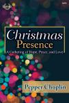 Christmas Presence [choral satb] SATB,Pno