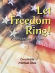 Lorenz  Shea Michael Shea Let Freedom Ring