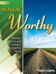 Walk Worthy [piano]