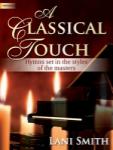 A Classical Touch [intermediate piano] Lani Smith