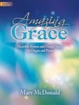 Lorenz  Mary McDonald  Amazing Grace - Heartfelt Hymns and Gospel Songs - Organ / Piano