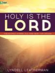 Holy Is the Lord [organ] Org 2-staf