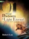 Through Darkness to Light Eternal [organ 2 staff]