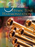Festive Hymn Tune Harmonizations [organ 3 staff]