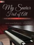 Lorenz  ed. Hayes & McDonald  My Savior First of All - Artistic Hymn Arrangements for the Advanced Pianist