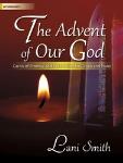 Advent of Our God [intermediate piano/organ duet] Lani Smith Pno