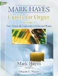 Lorenz Hayes M              Wagner D  Mark Hayes - Carols for Organ Volume 3