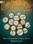 Masterworks for Organ [intermediate organ] Lau Org 2-staf