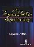 A Eugene Butler Organ Treasury [organ] Butler Org 3-staf