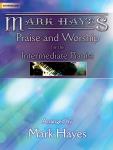 Praise and Worship for the Intermediate Pianist [piano] Hayes
