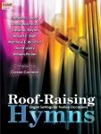Roof-Raising Hymns [advanced organ] Org 3-staf