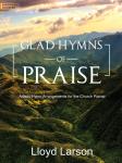 Glad Hymns of Praise [moderately advanced piano] Larson Pno