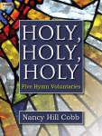Lorenz  Cobb N  Holy Holy Holy - Five Hymn Voluntaries - Organ 3 staff