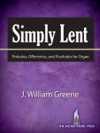 Simply Lent [organ] Greene Org 2-staf