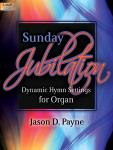 Sunday Jubilation [organ] Payne Org 3-staf
