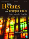 Lorenz Harris P               Easy Hymns and Trumpet Tunes - Organ 2 staff