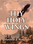 Thy Holy Wings [organ] Walicke Org 3-staf
