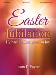 Easter Jubilation [organ] Payne Org 3-staf