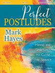 Perfect Postludes [moderately advanced piano] Hayes