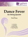 Dance Fever for String Quartet