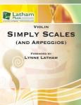 Simply Scales (and Arpeggios) - Violin Book Vln