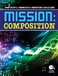 Mission: Composition [music ed] Book,Audio