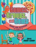 Games, Groups, and Gems [music education] Book,Data