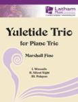 Latham  Fine M  Yuletide Trio for Piano Trio